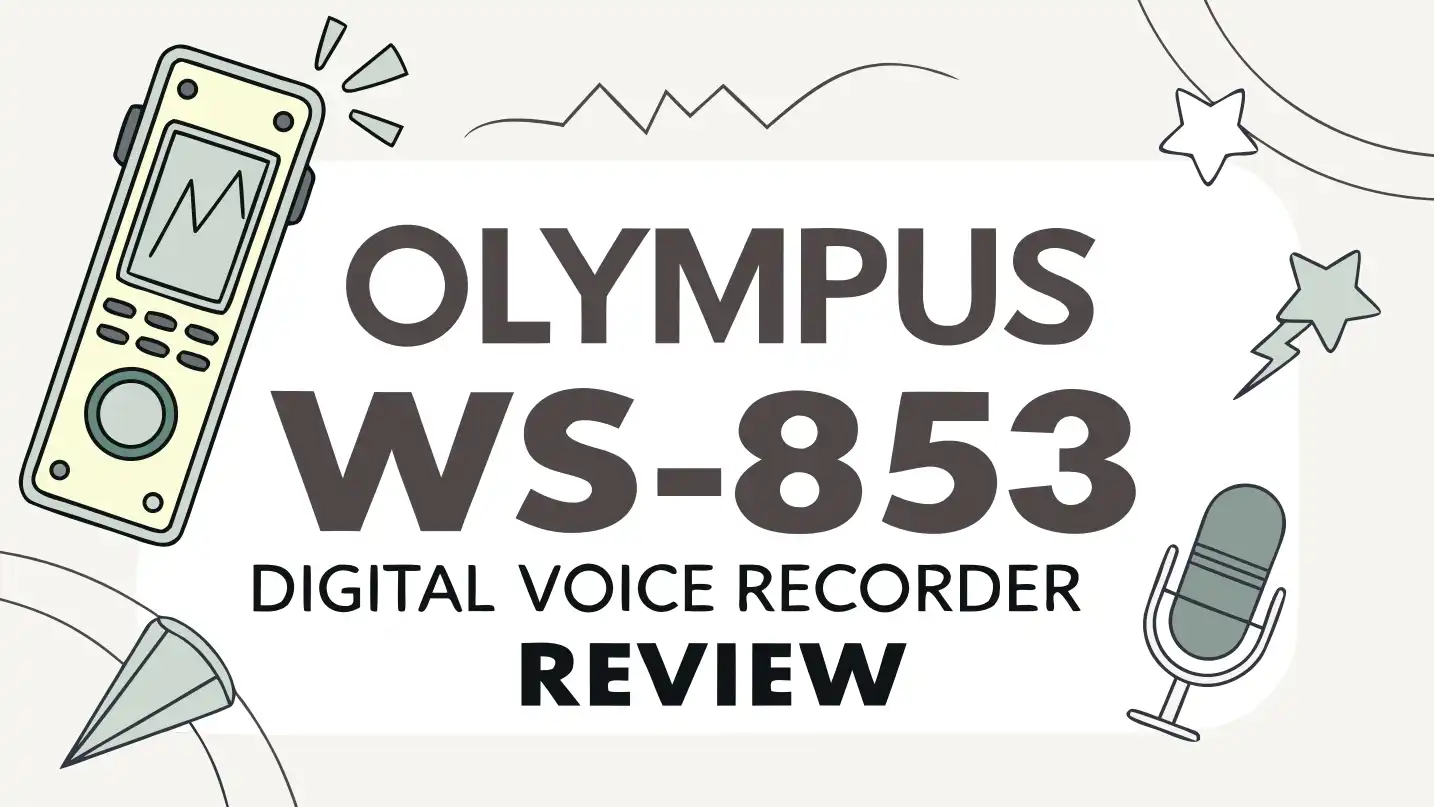 Olympus WS-853 Digital Voice Recorder Review