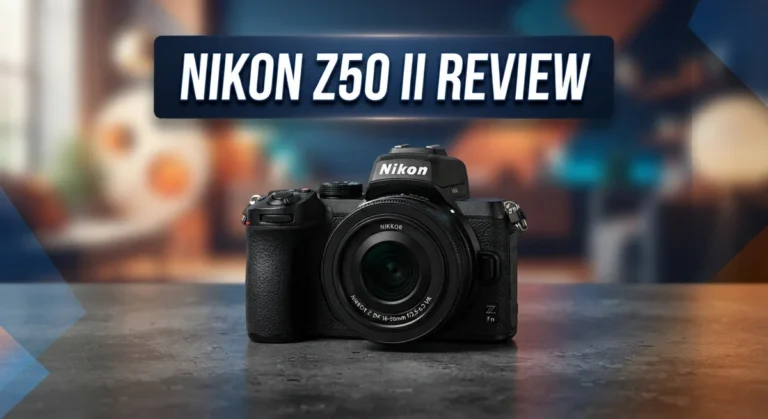 Nikon Z50 II Review: Mirrorless Camera Worth Your Money?